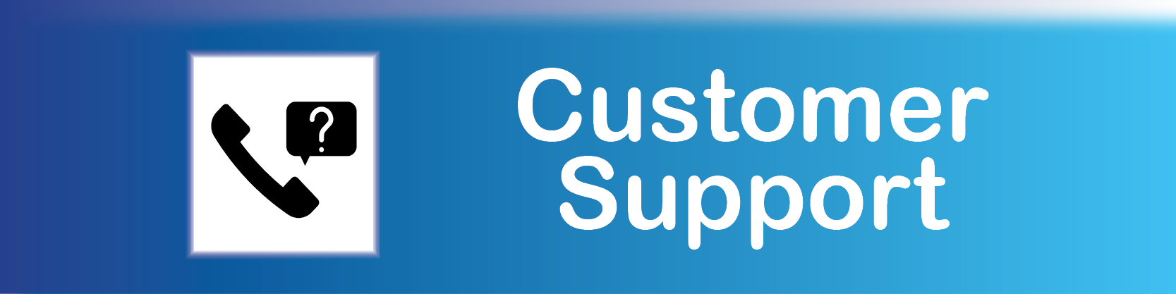 A phone icon with the words "Customer Support."